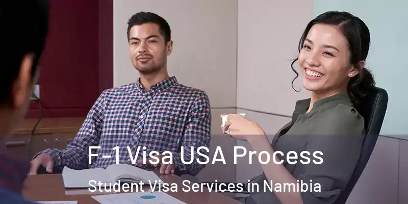F-1 Visa USA Process Student Visa Services in Namibia