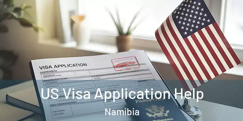 US Visa Application Help Namibia