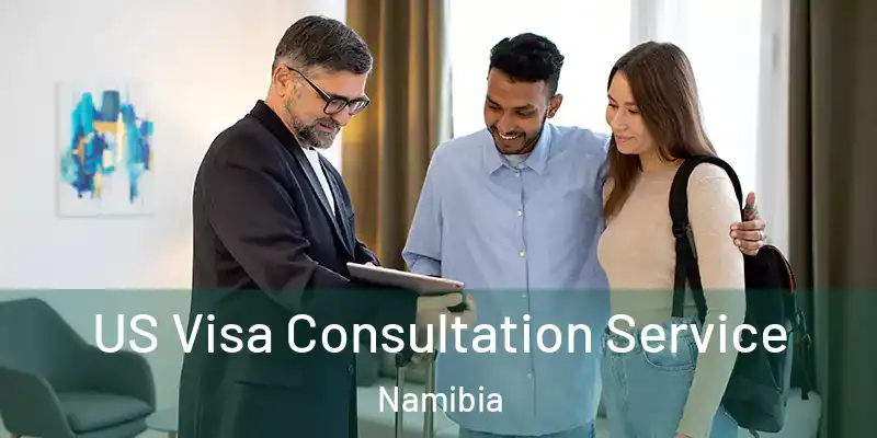 US Visa Consultation Service Namibia